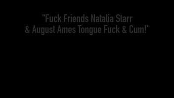 Fuck Friends Natalia Starr August Ames Tongue Fuck Cum